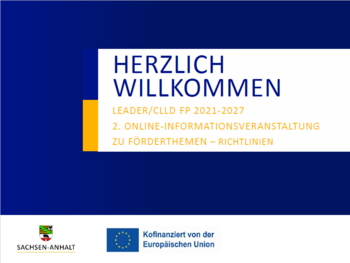 Deckblatt Präsentation mit EU-Logo, Sachsen-Anhalt-Logo und dem Thema der Veranstaltung: Förderthemen - Richtlinien